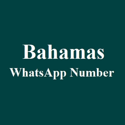 Bahamas Whatsapp Number